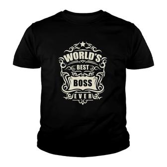 Funny Boss's Day World's Best Boss Ever Youth T-shirt | Mazezy