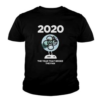 Funny Broken Fan 2020 Ver2 Youth T-shirt | Mazezy