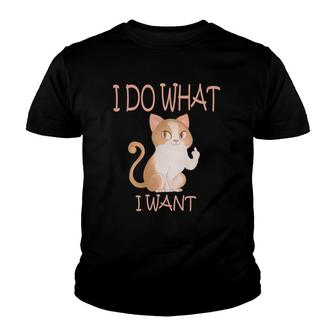 Funny Cat Humor I Do What I Want With My Cat Youth T-shirt | Mazezy