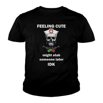 Funny Creepy Murse Male Nurse Feeling Cute Meme Youth T-shirt | Mazezy