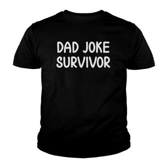 Funny Dad Joke Survivorjoke Sarcastic Tee For Family Youth T-shirt | Mazezy
