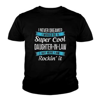 Funny Daughter In Law Tshirts Gift Youth T-shirt | Mazezy