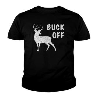 Funny Deer Hunter Buck Off Fathers Day Gift Youth T-shirt - Thegiftio UK