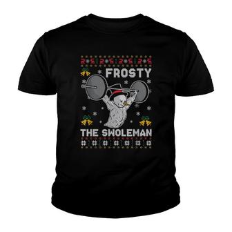 Funny Frosty The Swoleman Ugly Snowman Gym Christmas Youth T-shirt | Mazezy