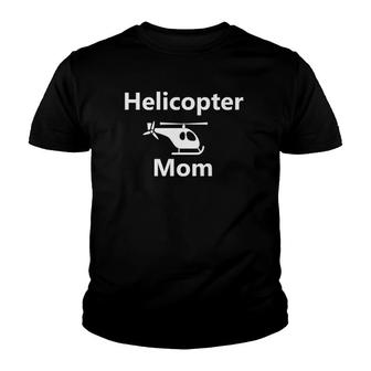 Funny Helicopter Mom Mother Parent Parenting Over Protecting Youth T-shirt | Mazezy