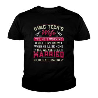 Funny Hvac Tech Wife Hvac Technicians Girlfriend Mom Youth T-shirt | Mazezy