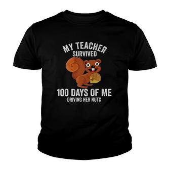 Funny My Teacher Survived 100 Days Of Me Driving Her Nuts Youth T-shirt | Mazezy