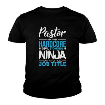 Funny Pastor Devil Stomping Ninja Not Job Title Youth T-shirt | Mazezy