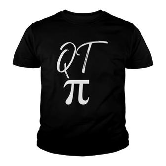 Funny Pi Day Gift For Math Teachers 314 Pun For Women Qt Pi Youth T-shirt | Mazezy