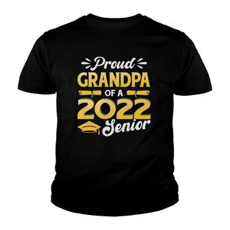 Funny Proud Grandpa Of A 2022 Senior 22 Graduation 2022 Ver2 Youth T-shirt | Mazezy