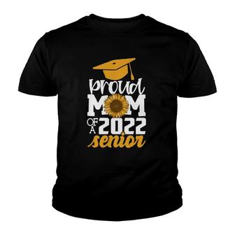 Funny Proud Mom Of A 2022 Senior Graduation Gift Youth T-shirt - Thegiftio UK
