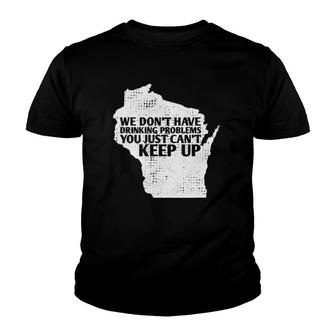 Funny Sayings Drinking State Pride Map Wisconsin Meme Youth T-shirt | Mazezy