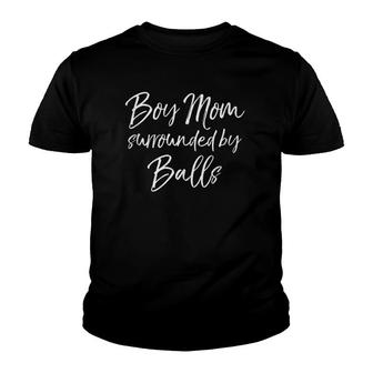Funny Sports Mother's Day Gift Boy Mom Surrounded By Balls Youth T-shirt | Mazezy