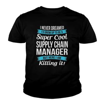 Funny Super Cool Supply Chain Manager Gift Youth T-shirt | Mazezy
