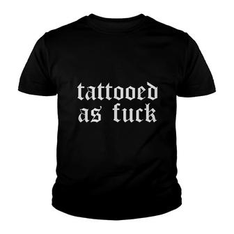 Funny Tattoo Gift Tattooed Youth T-shirt - Thegiftio