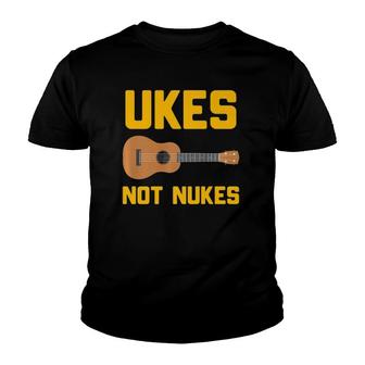 Funny Ukulele Musician Gift Ukes Not Nukes Youth T-shirt | Mazezy