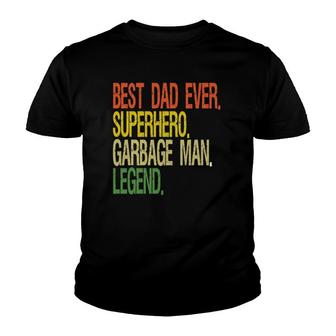 Garbage Man Best Dad Ever Superhero Legend Youth T-shirt | Mazezy
