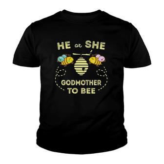 Gender Reveal What Will It Bee He Or She Godmother To Be Youth T-shirt | Mazezy