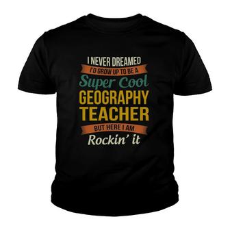 Geography Teacher Gifts Funny Appreciation Youth T-shirt | Mazezy