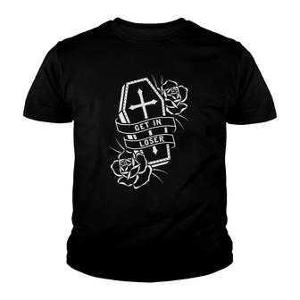 Get In Loser Coffin Casket Death Humor Youth T-shirt | Mazezy