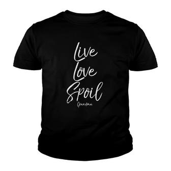 Gift For Grandmother Live Love Spoil Grandma Youth T-shirt | Mazezy DE