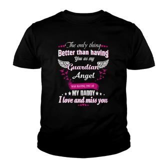 Gift For Men Women Lost Daddy, Loving Memroial Of My Daddy Youth T-shirt | Mazezy