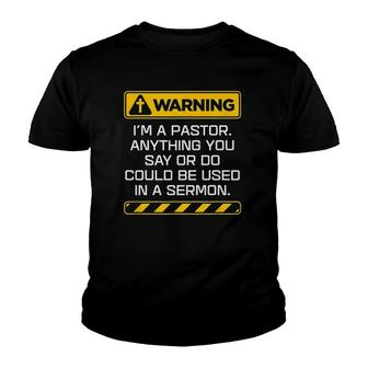 Gift Pastor Warning I Might Put You In A Sermon Youth T-shirt | Mazezy