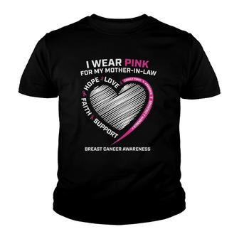 Gifts Wear Pink For My Mother In Law Breast Cancer Awareness Youth T-shirt | Mazezy
