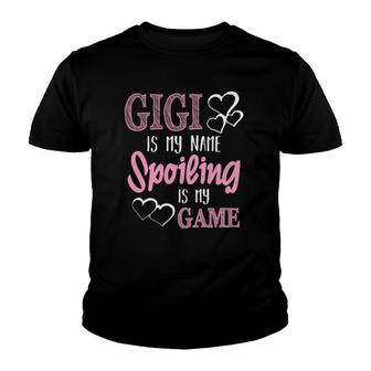Gigi Is My Name Spoiling Is My Game Grandmother Youth T-shirt | Mazezy