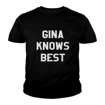 Gina Knows Best Youth T-shirt | Mazezy
