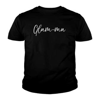 Glamorous Grandma Pun Grandmother Gift From Grandkid Glam-Ma Youth T-shirt | Mazezy