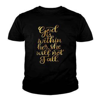 God Is Within Her She Will Not Fall Christian Women Youth T-shirt | Mazezy