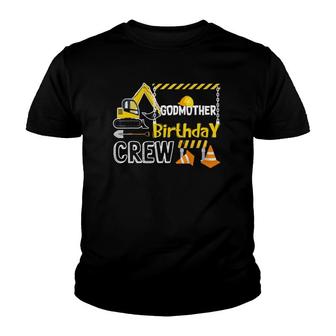 Godmother Birthday Crew Construction S Gift Birthday Youth T-shirt | Mazezy