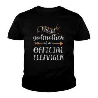Godmother Of A Teenager Official Teenager Matching Youth T-shirt | Mazezy