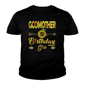 Godmother Of The Birthday Girl Mom Sunflower Gifts Youth T-shirt | Mazezy
