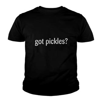Got Pickles Youth T-shirt | Mazezy