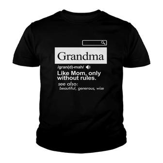 'Grandma Like A Mom Only Without Rules' Grandmother Youth T-shirt | Mazezy