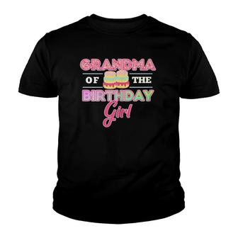 Grandma Of Birthday Girl Donut Lover Theme Grandmother Party Youth T-shirt | Mazezy