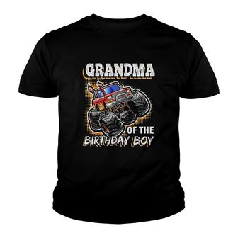 Grandma Of The Birthday Boy Monster Truck Birthday Gift Kids Youth T-shirt - Seseable