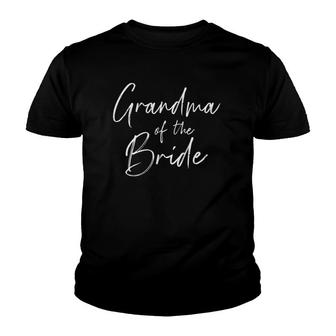 Grandma Of The Bride Wedding Youth T-shirt | Mazezy