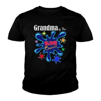 Grandmother Grandma Of The Slime Queen Youth T-shirt | Mazezy