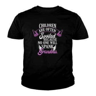 Grandmother Spoils Children No One Spanks Grandma Youth T-shirt | Mazezy