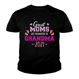 Great Moms Get Promoted To Grandma 2021 Youth T-shirt | Mazezy