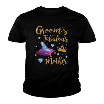 Groom's Fabulous Mother Happy Wedding Married Memory Day Youth T-shirt | Mazezy