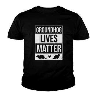 Groundhog Lives Matter Groundhog Youth T-shirt | Mazezy