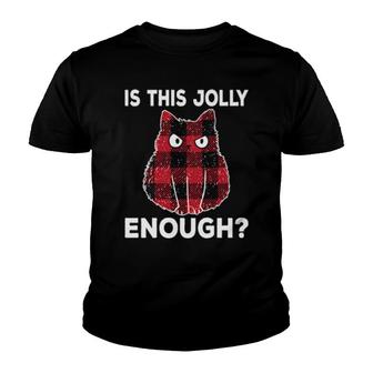 Grumpy Kitten Costume Is This Jolly Enough Cat Youth T-shirt - Thegiftio UK
