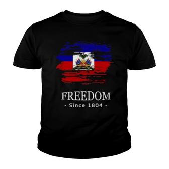 Haiti Freedom Since 1804 Youth T-shirt | Mazezy