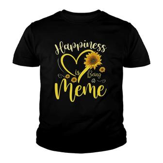 Happiness Is Being A Meme Sunflower Mother's Day Grandma Youth T-shirt | Mazezy