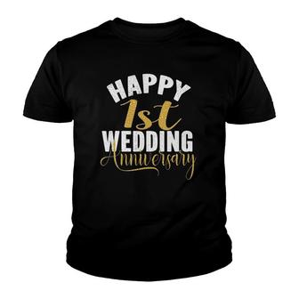 Happy 1St Wedding Anniversary Matching Gift For Couples Youth T-shirt | Mazezy