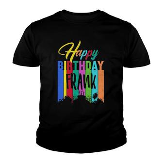 Happy Birthday Frank Personalized Name Gift Custom B-Day Youth T-shirt | Mazezy